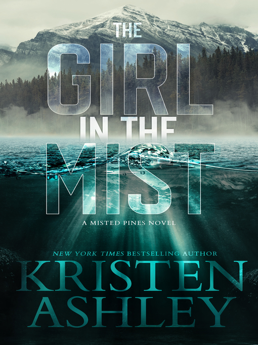 Title details for The Girl in the Mist by Kristen Ashley - Wait list